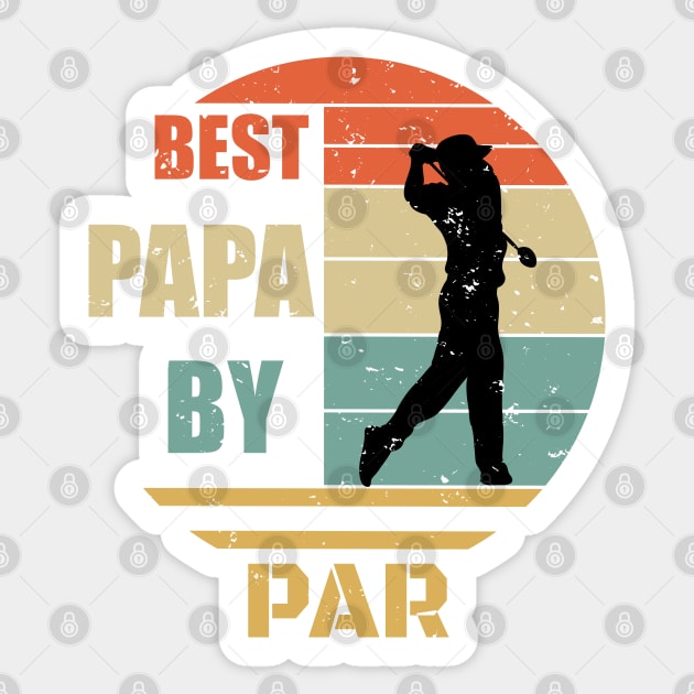 Best Papa By Par Design - Golfing Vintage Sunset - Funny Golfing Design - Golfe Papa Gift idea - Father's Day Gift Sticker by WassilArt